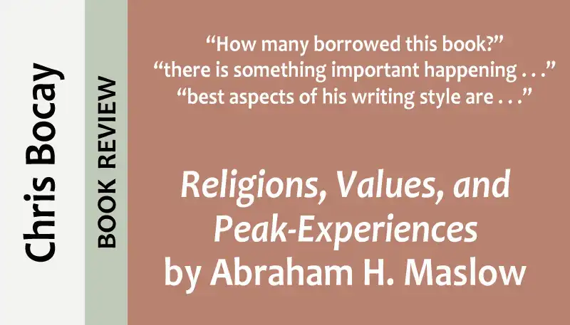 Titlepic: Book Review: Religions, Values, and Peak-Experiences by Abraham H. Maslow