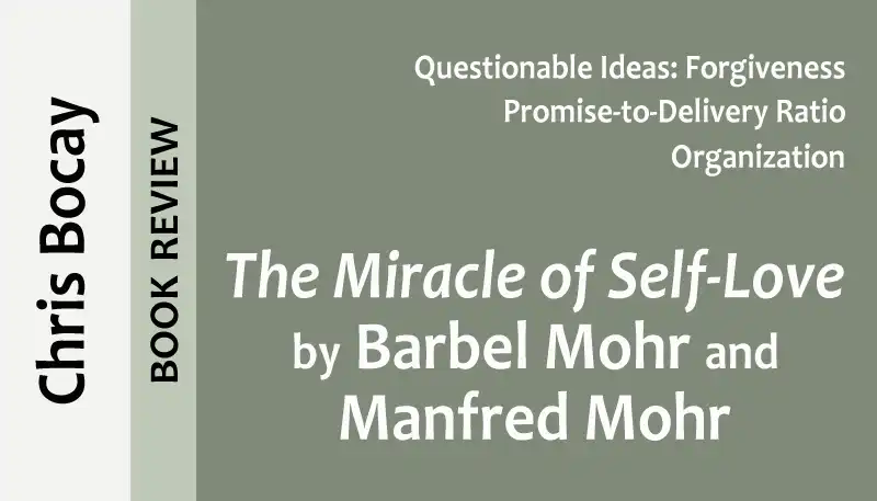 Titlepic: Book Review: The Miracle of Self-Love by Barbel Mohr and Manfred Mohr