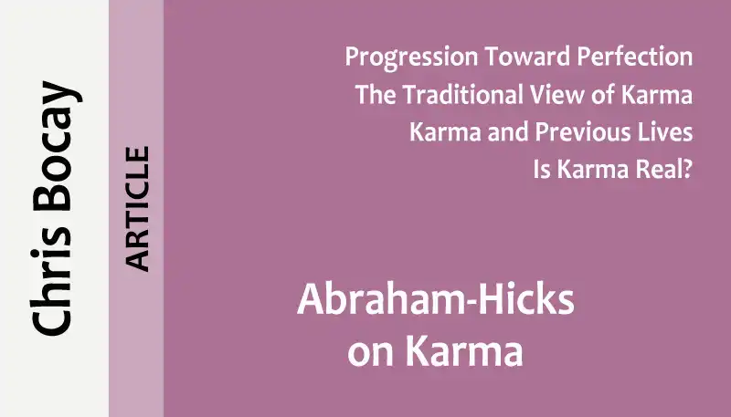 Titlepic: Abraham-Hicks on Karma